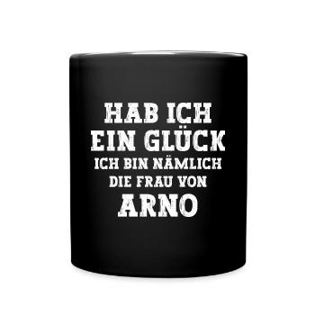 Ich bin die Frau von Arno Hochzeit - Tasse einfarbig - Schwarz - Vorne