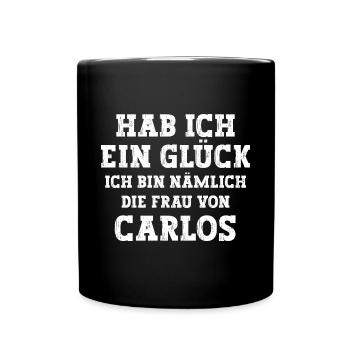 Ich bin die Frau von Carlos Hochzeit - Tasse einfarbig - Schwarz - Vorne