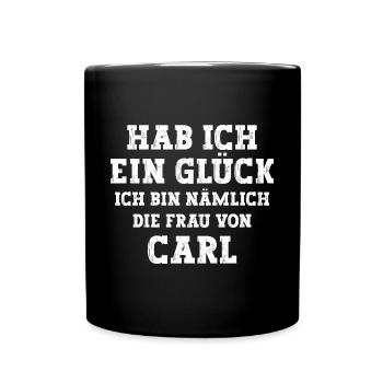 Ich bin die Frau von Carl Hochzeit - Tasse einfarbig - Schwarz - Vorne