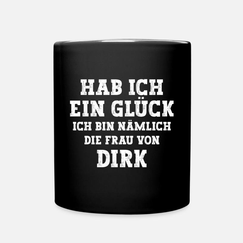 Ich bin die Frau von Dirk Hochzeit - Tasse einfarbig - Schwarz