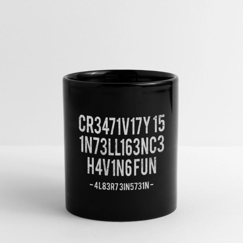 La créativité, c’est l’intelligence S’amuser Citation drôle Mug uni