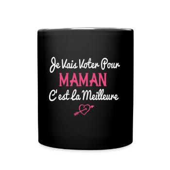 Je Vais Voter Pour Maman Cadeau Rigolo Maman - Mug uni - noir - Devant