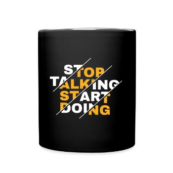 Start Work Design für stolze Workaholics - Tasse einfarbig - Schwarz - Vorne