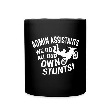 Own Stunts Receptionist Gift - Full Colour Mug - black - Front