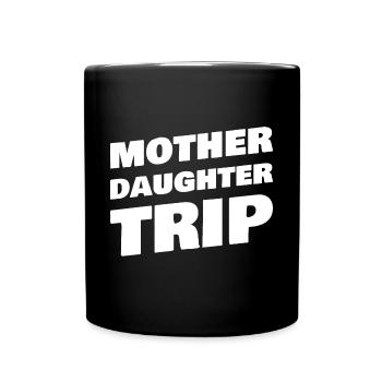 Mother Daughter Trip Funny Matching Vacation - Full Colour Mug - black - Front