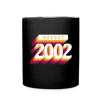 Août 2002 - Cadeau du 20e anniversaire. Génial. - Mug uni - noir - Devant