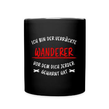 Wanderer Outdoor Lustiger Spruch Wandern Geschenk - Tasse einfarbig - Schwarz - Vorne