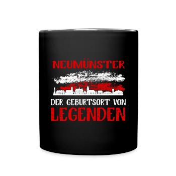 Neumünster Der Geburtsort Von Legenden - Tasse einfarbig - Schwarz - Vorne