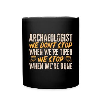 Archaeology Gift Archaeologist - Full Colour Mug - black - Front