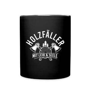 Waldarbeiter Förster Waldarbeit Holzfäller - Tasse einfarbig - Schwarz - Vorne