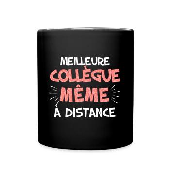 Collègue A Distance Meilleure Travail - Mug uni - noir - Devant
