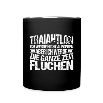 Triathlon Triathlet Ich werde nicht aufgeben - Tasse einfarbig - Schwarz - Vorne