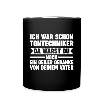 Toningenieur Tontechnik Tontechniker - Tasse einfarbig - Schwarz - Vorne