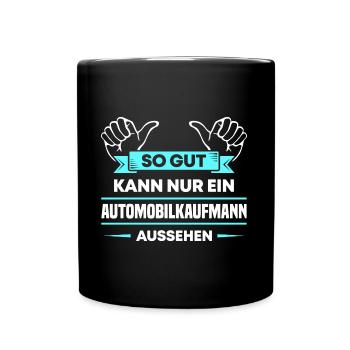 Automobilkaufmann Design für stolze Profis - Tasse einfarbig - Schwarz - Vorne