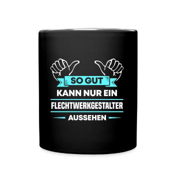 Flechtwerkgestalter Design für stolze Handwerker - Tasse einfarbig - Schwarz - Vorne