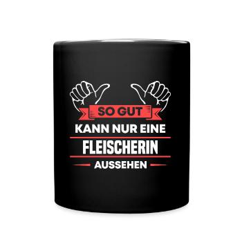 Fleischerin Design für stolze Handwerker - Tasse einfarbig - Schwarz - Vorne