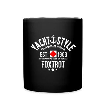 Yachtstil kommuniziere mit mir Foxtrott - Tasse einfarbig - Schwarz - Vorne