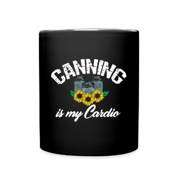 Homesteader Canning is my Cardio Food Perservation - Tasse einfarbig - Schwarz - Vorne