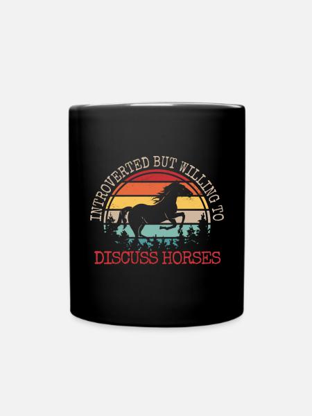 Introverted But Willing To Discuss Horses - Full Colour Mug - black