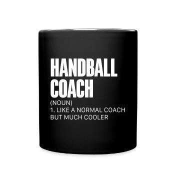Handball Trainer Handballer - Tasse einfarbig - Schwarz - Vorne
