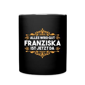 Franziska - Tasse einfarbig - Schwarz - Vorne