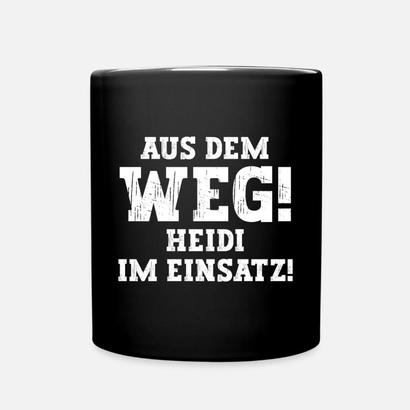 Heidi Lustiger Spruch Vorname Name Heidi - Tasse einfarbig - Schwarz