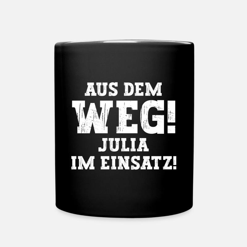 Julia Lustiger Spruch Vorname Name Julia - Tasse einfarbig - Schwarz
