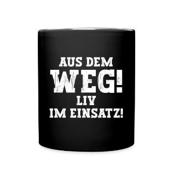 Liv Lustiger Spruch Vorname Name Liv - Tasse einfarbig - Schwarz - Vorne