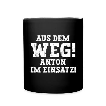 Anton Lustiger Spruch Vorname Name Anton - Tasse einfarbig - Schwarz - Vorne