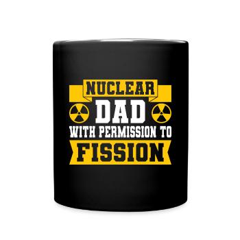 Nuclear Engineer Nuclear Technology Nuclear Energy Dad - Full Colour Mug - black - Front