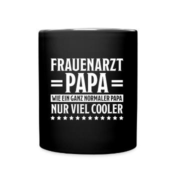 Frauenarzt Spruch Gynäkologe Frauenarzt Geschenk - Tasse einfarbig - Schwarz - Vorne