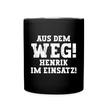 Henrik Lustiger Spruch Vorname Name Henrik - Tasse einfarbig - Schwarz - Vorne