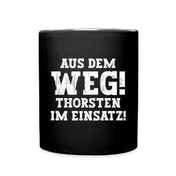 Thorsten Lustiger Spruch Vorname Name Thorsten - Tasse einfarbig - Schwarz - Vorne