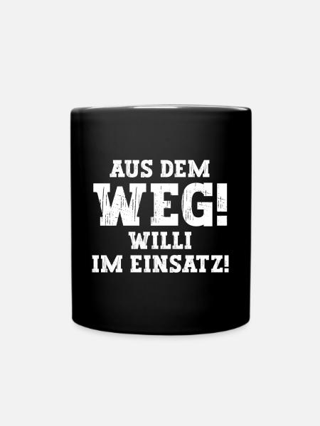 Willi Lustiger Spruch Vorname Name Willi - Tasse einfarbig - Schwarz