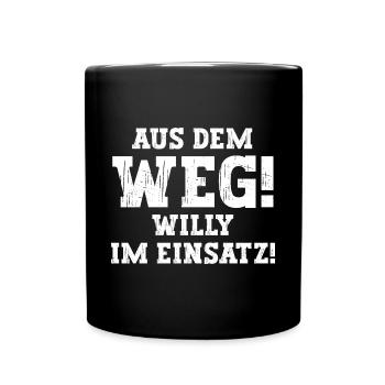 Willy Lustiger Spruch Vorname Name Willy - Tasse einfarbig - Schwarz - Vorne