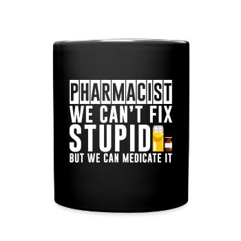 Nous ne pouvons pas réparer stupide mais nous pouvons le médicamenter 4 - Mug uni - noir - Devant