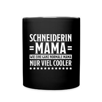 Schneiderin Spruch Nähen Fun Schneiderin Geschenk - Tasse einfarbig - Schwarz - Vorne