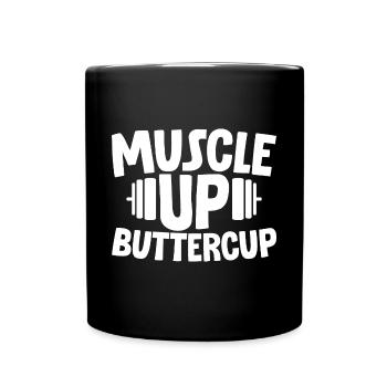 Muscle Up Buttercup 2 - Tasse einfarbig - Schwarz - Vorne