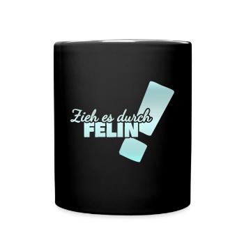 Geschenk für Felin - Tasse einfarbig - Schwarz - Vorne