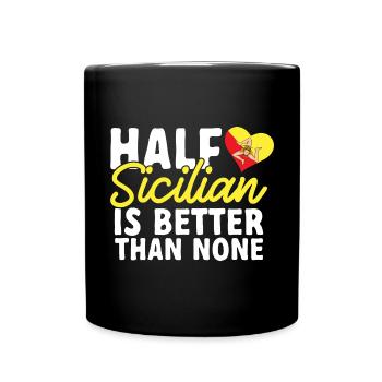 Sicily Flag Italy Sicily - Full Colour Mug - black - Front