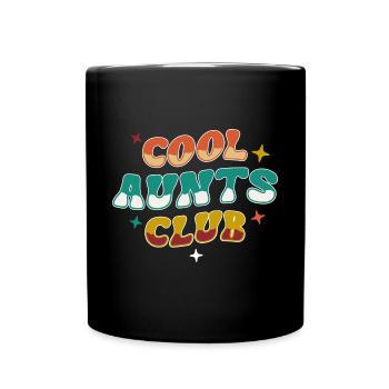 Cool Aunts Club Groovy Retro Tante Muttertag - Tasse einfarbig - Schwarz - Vorne
