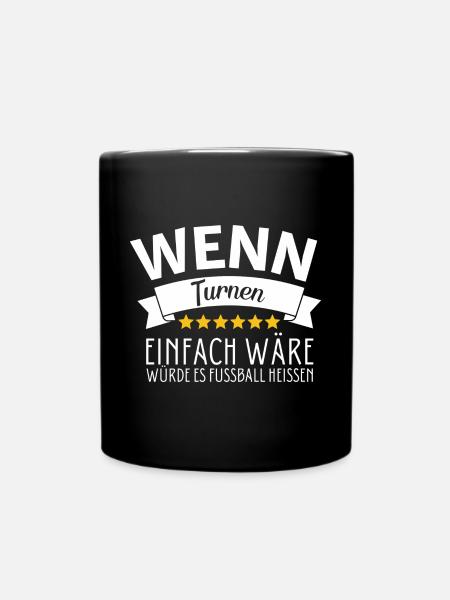 Turnen Geschenkidee Turnverein Sport Kinderturnen - Tasse einfarbig - Schwarz