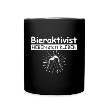 Bieraktivist, heben statt kleben | Bier, Grillen - Tasse einfarbig - Schwarz - Vorne