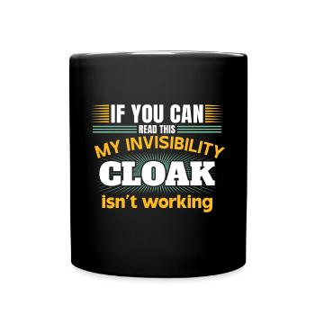 My invisible coat doesn't work - Full Colour Mug - black - Front