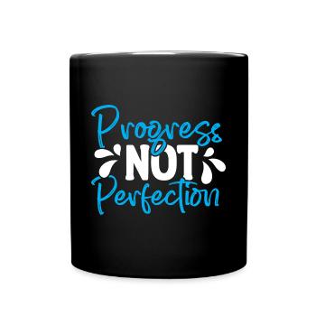 Progress instead of perfection Self-love - Full Colour Mug - black - Front