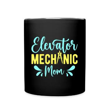Elevator Mechanic - Elevator Mechanic Mom - Full Colour Mug - black - Front
