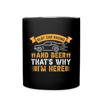 Slot Car Racing Slot Car Racing & Beer Idea - Tasse einfarbig - Schwarz - Vorne