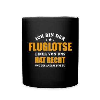 Ich bin der Fluglotse - einer von uns hat Recht - Tasse einfarbig - Schwarz - Vorne