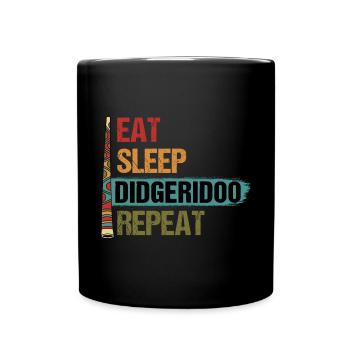 Eat Sleep Repeat Aboriginal Wind Instrument Didger - Full Colour Mug - black - Front