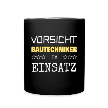 Bautechniker als Berufung - Tasse einfarbig - Schwarz - Vorne